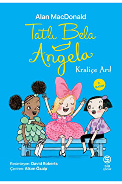 Sia Kitap Tatlı Bela Angela / Alan MacDonald / Sia Kitap / 9786257266093