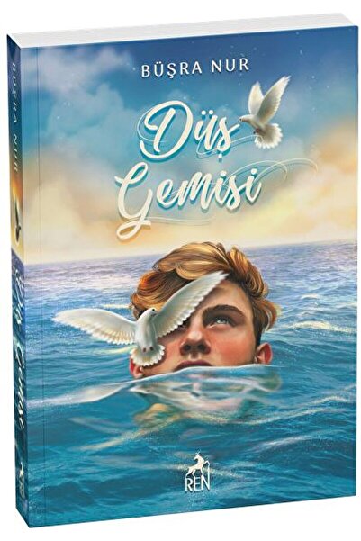 Ren Kitap Düş Gemisi / Büşra Nur / Ren Kitap / 9786257500739