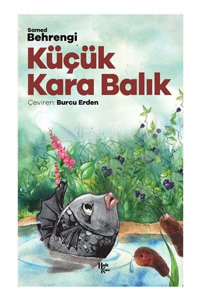 HalkKitabevi Küçük Kara Balık / Samed Behrengi / Halk Kitabevi / 9786258147285