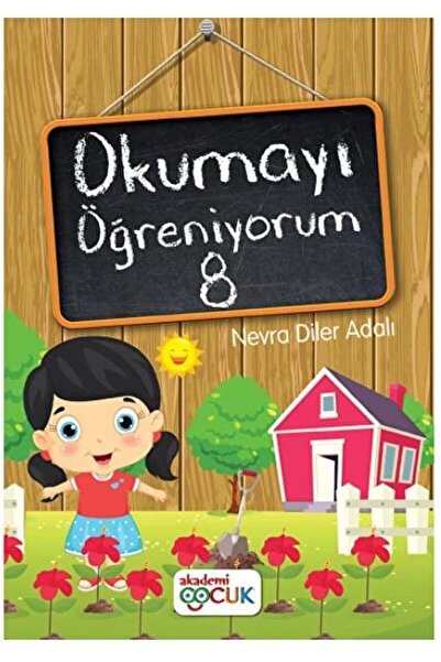 Akademi Çocuk Okumayı Öğreniyorum - 8 / Nevra Diler Adalı / Akademi Çocuk / 9...