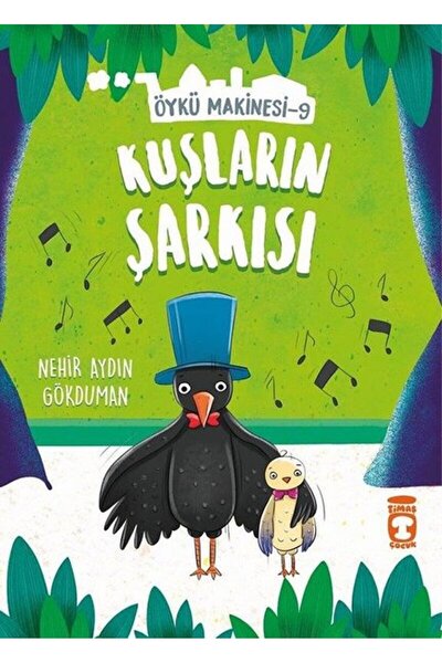 Timaş Çocuk Kuşların Şarkısı - Öykü Makinesi 9 / Nehir Aydın Gökduman / Timaş...