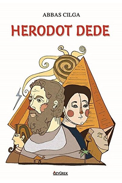 Özyürek Yayınları Herodot Dede / Abbas Cılga / Özyürek Yayınları / 9789754768916
