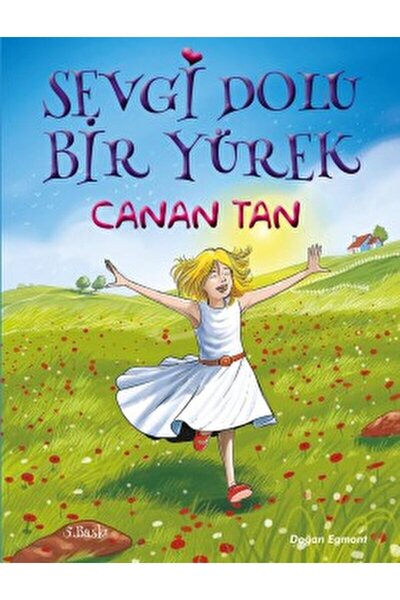 Doğan Egmont Yayıncılık Sevgi Dolu Bir Yürek / Canan Tan / Doğan Egmont Yayın...