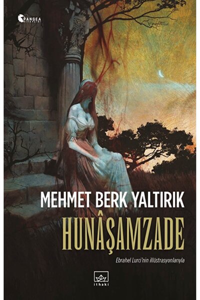 İthaki Yayınları Hunaşamzade / Mehmet Berk Yaltırık / İthaki Yayınları / 9786...