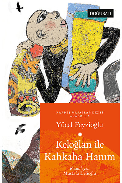 Doğu Batı Yayınları Keloğlan ile Kahkaha Hanım