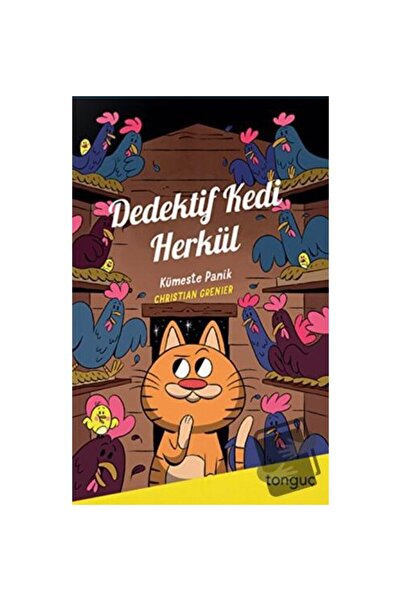 Tonguç Akademi Dedektif Kedi Herkül Kümeste Panik / Tonguç Akademi / Christia...
