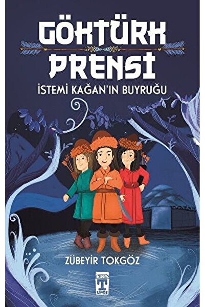 Genç Timaş Göktürk Prensi / Zübeyir Tokgöz / Genç Timaş / 9786050831955