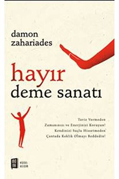 Kapı Yayınları Hayır Deme Sanatı / Damon Zahariades / Kapı Yayınları / 978625...