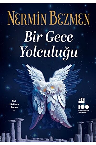 Doğan Kitap Bir Gece Yolculuğu / Nermin Bezmen / Doğan Kitap / 9786256417427