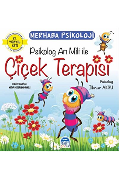 Martı Çocuk Yayınları Merhaba Psikoloji - Psikolog Arı Mili ile Çiçek Terapis...