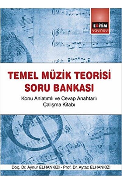 Eğitim Yayınevi - Ders Kitapları Temel Müzik Teorisi Soru Bankası / Eğitim Ya...