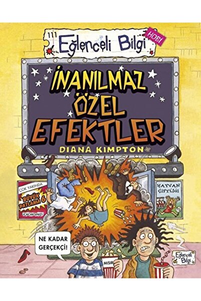 Eğlenceli Bilgi Yayınları İnanılmaz Özel Efektler / Diana Kimpton / Eğlenceli...