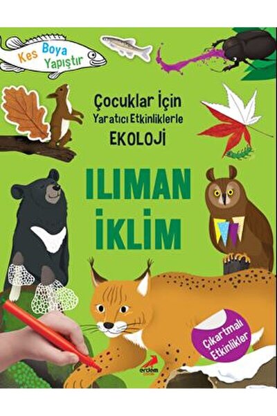 Erdem Çocuk Temperate Climate - Ecology with Creative Activities for Children...