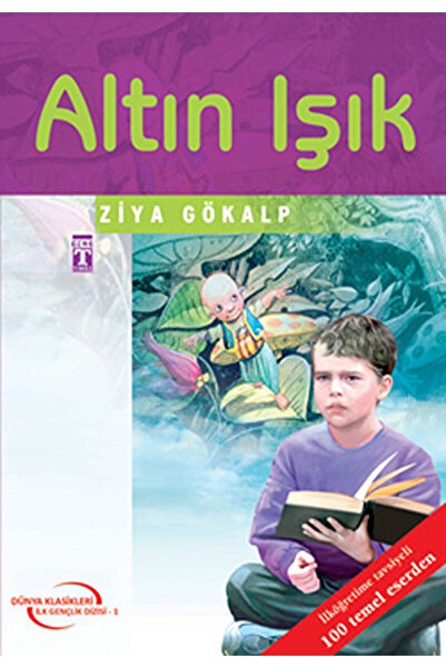 Timaş Çocuk Altın Işık / Ziya Gökalp / Timaş Çocuk / 9799752632263