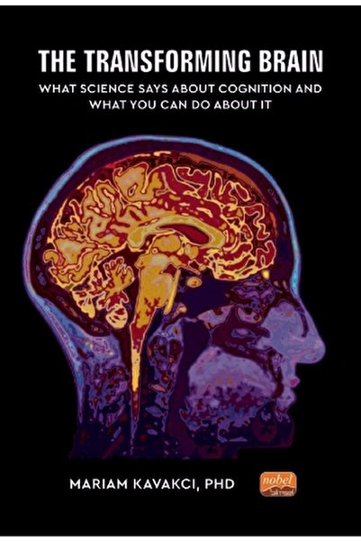 Nobel Bilimsel Eserler The Transforming Brain / Mariam Kavakcı / Nobel Bilims...