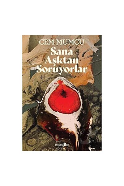 Okuyan Us Yayınları Sana Aşktan Soruyorlar / Okuyan Us Yayınları / Cem Mumcu