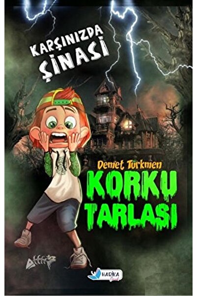Harika Çocuk Yayınları Korku Tarlası - Karşınızda Şinasi / Demet Türkmen / Ha...