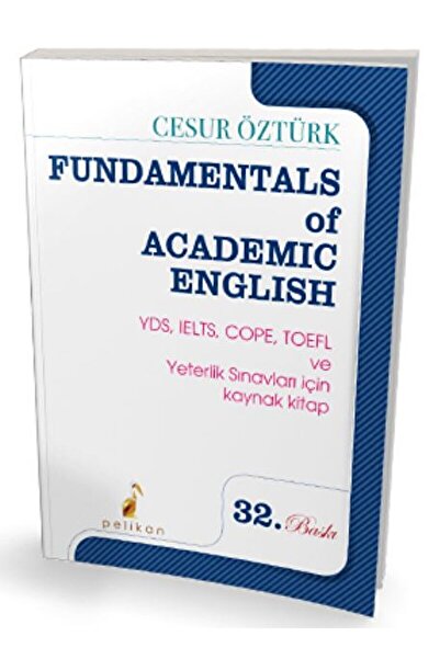 Pelikan Tıp Teknik Yayıncılık Fundamentele limbii engleze academice / Cesur Ö...