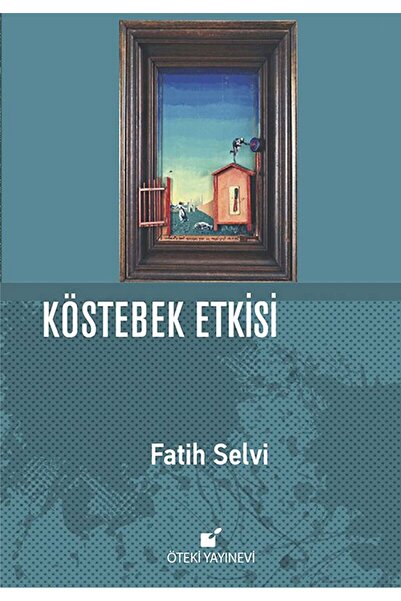 Öteki Yayınevi Köstebek Etkisi / Fatih Selvi / Öteki Yayınevi / 9789755844923
