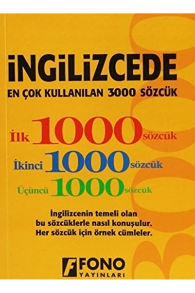 Fono Yayınları İngilizcede En Çok Kullanılan 3000 Sözcük / Kolektif / Fono Ya...