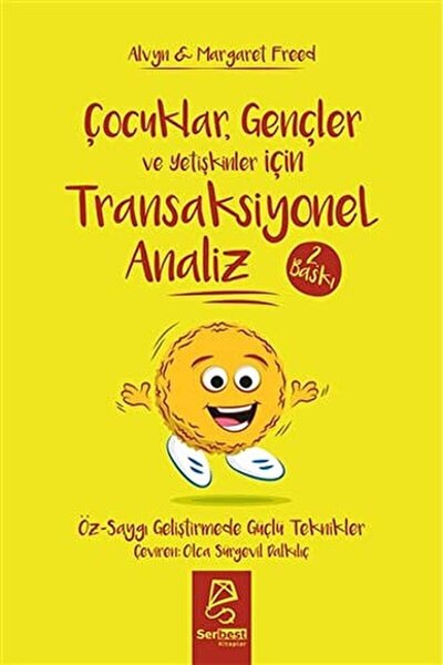 Serbest Kitaplar Çocuklar Gençler ve Yetişkinler İçin Transaksiyonel Analiz /...