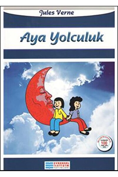 Evrensel İletişim Yayınları Aya Yolculuk / Jules Verne / Evrensel İletişim Ya...