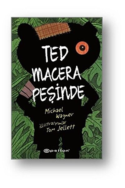 Epsilon Yayınevi Ted Macera Peşinde - Michael Wagner