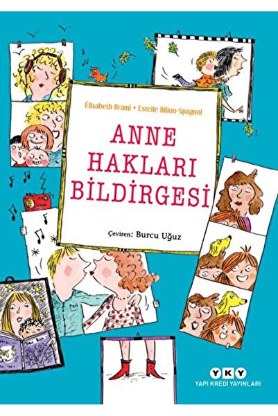 Yapı Kredi Yayınları Anne Hakları Bildirgesi / Elisabeth Brami / Yapı Kredi Y...