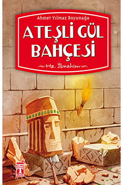 Genç Timaş Ateşli Gül Bahçesi / Ahmet Yılmaz Boyunağa / Genç Timaş / 97897526...
