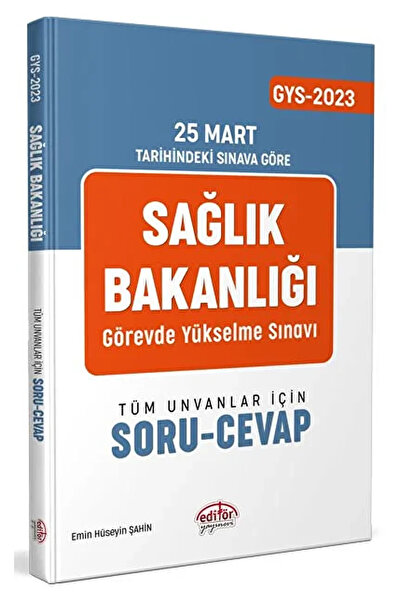 Editör Yayınevi T.C. Sağlık Bakanlığı GYS Soru-Cevap / Emin Hüseyin Şahin / E...
