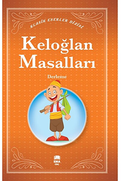Ema Genç Keloğlan Masalları / Ömer Seyfettin / Ema Genç / 9786051836577