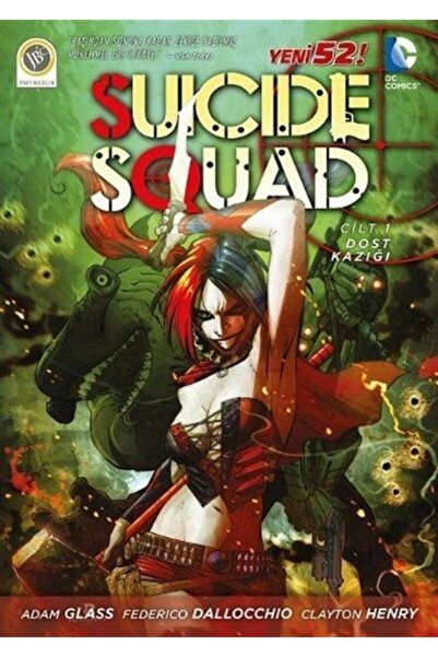 Jbc Yayıncılık Suicide Squad Yeni 52 Cilt 1 - Dost Kazığı - - Adam Glass Kitabı