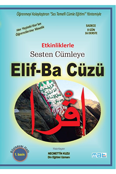 Mat Kitap Etkinliklerle Sesten Cümleye Elif-Ba Cüzü / Necmettin Kuzu / Mat Ki...