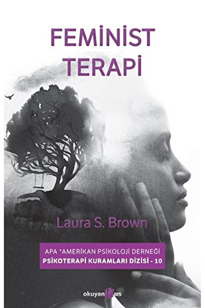 Okuyan Us Yayınları Feminist Terapi / Laura S. Brown / Okuyan Us Yayınları / ...