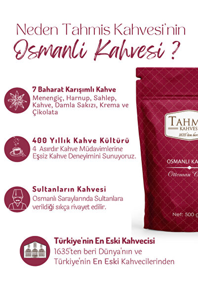 Tahmis Osmanlı Kahvesi (TÜRK SULTANIN İKSİRİ) 500 gr Doypack Paket - 7 Karışımlı
