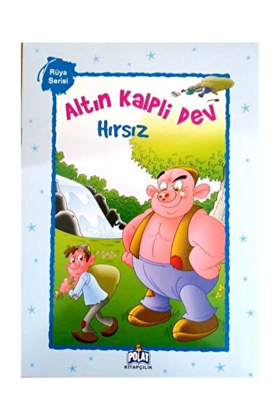 Polat Kitapçılık Altın Kalpli Dev Hırsız / Rüya Serisi