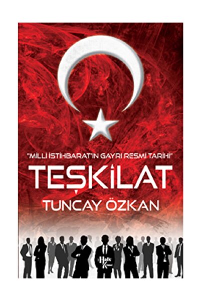 Halk Kitabevi Teşkilat - Milli İstihbarat'ın Gayri Resmi Tarihi kitabı - Tunc...