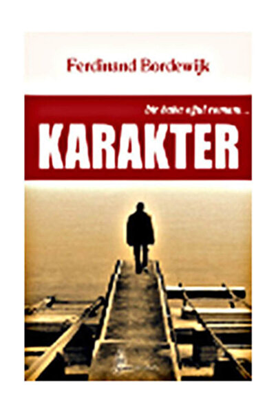 Galata Yayıncılık Karakter Ferdinand Bordewijk - Ferdinand Bordewijk