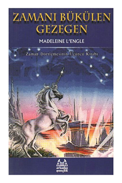 Arkadaş Yayınları Zamanı Bükülen Gezegen Zaman Dörtlemesi 3. Kitap - Madelein...