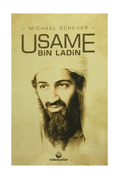Küresel Kitap Usame bin Ladin - Michael Scheuer