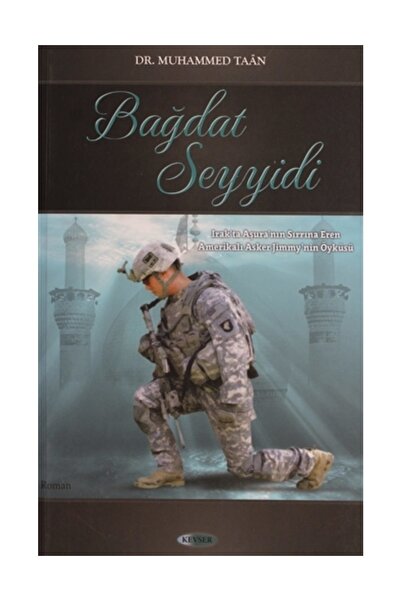 Kevser Yayınları Bağdat Seyyidi - Muhammed Taan