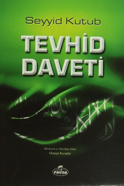 Ravza Yayınları Tevhid Daveti - Seyyid Kutub