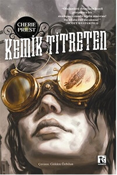 Karakedi Yayınları Kemik Titreten - Cherie Priest
