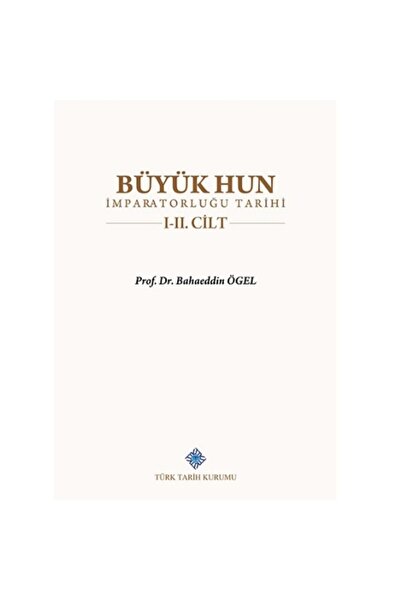 Türk Tarih Kurumu Yayınları Büyük Hun Imparatorluğu Tarihi / 2 Cilt Takım / B...