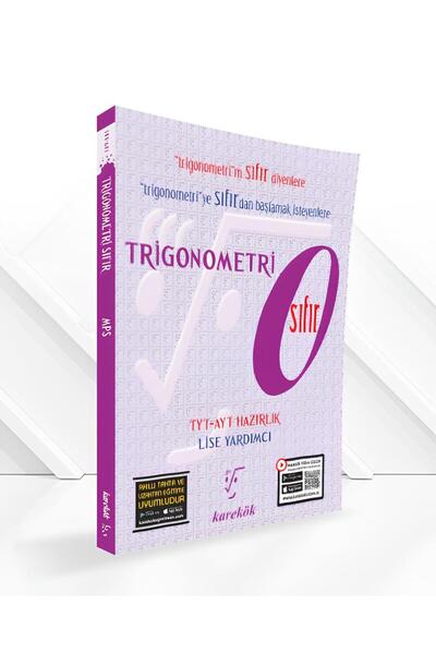 Karekök Yayınları Yeni Müf. Karekök Yayınları TYT-AYT Trigonometri Sıfır Konu Anlatımlı Çözümlü Soru (Trigon'um