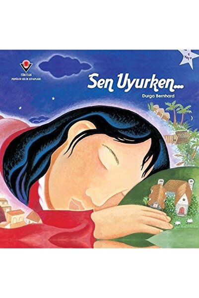 Tübitak Yayınları Sen Uyurken / Durga Bernhard / / 9786053120629