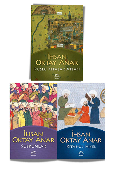 İletişim Yayınları İhsan Oktay Anar Seti (3 Kitap) Puslu Kıtalar Atlası, Susk...
