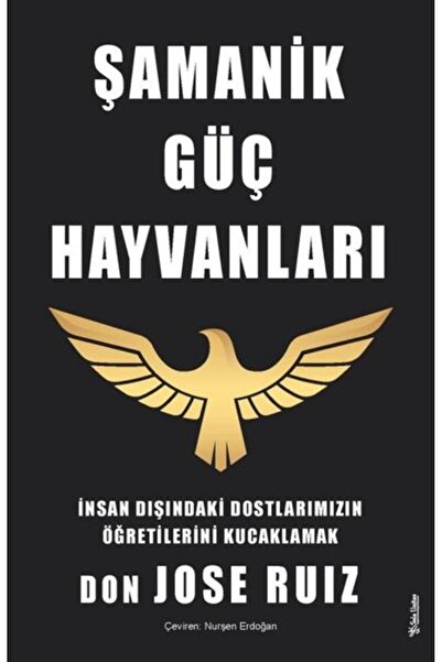 Sola Unitas Şamanik Güç Hayvanları - İnsan Dışındaki Dostlarımızın Öğretileri...