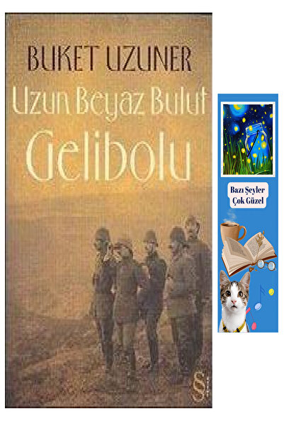 puslurotalar Uzun Beyaz Bulut Gelibolu - Buket Uzuner (ESKİ BASIM-KOLEKSİYON ...