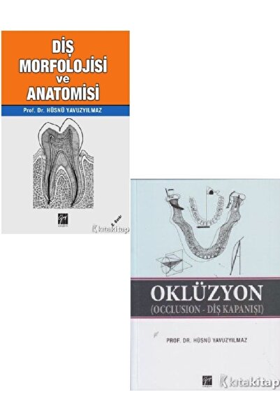 Gazi Kitabevi Diş Morfolojisi Ve Anatomisi - Oklüzyon - Hüsnü Yavuzyılmaz 2 KİTAP SET